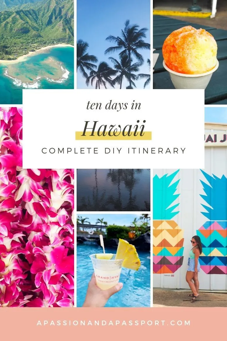 10 Days In Hawaii - Your Ultimate Island Hopping Guide 10 Days In Hawaii - Your Ultimate Island Hopping Guide